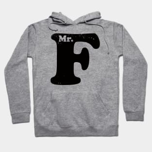 Mr. F Hoodie